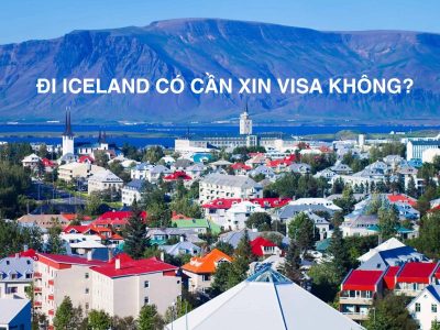 Đi Iceland có cần visa không?